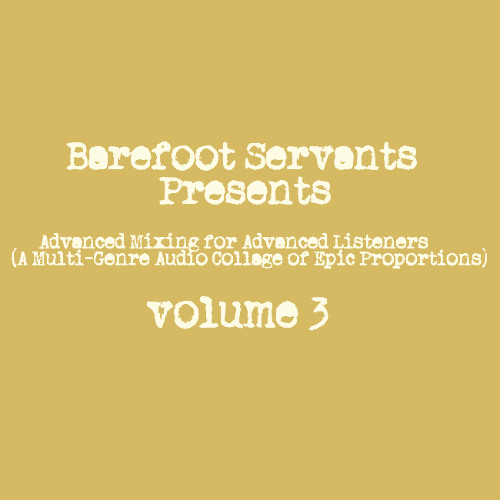 MFR Showcase: Barefoot Servants - Advanced Mixing for Advanced Listeners (Volume 3)