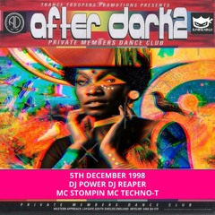 After Dark 2 05-12-1998 Dj Power Dj Reaper Mc Stompin Mc Techno-T Mc Jet