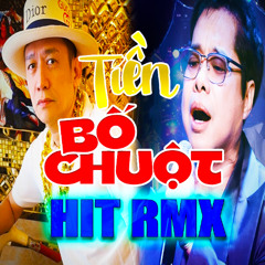Bố Chuột ft Tiền - Duy Mạnh ft Ngọc Sơn - HIT RMX FREE DOWLOAD