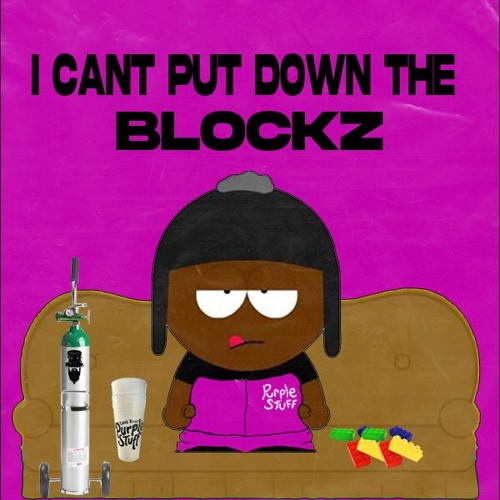 I CANT PUT DOWN THE BLOCKZ