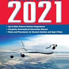 Get EPUB ✅ FAR/AIM 2021: Up-to-Date FAA Regulations / Aeronautical Information Manual