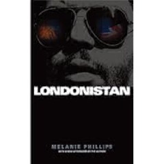 Londonistan by Melanie Phillips Full Access