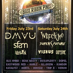 Bass Ribbon Pines Night 1 (Banger Set)
