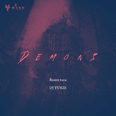 Lit Lords - Demons (DJ Yukie Remix)