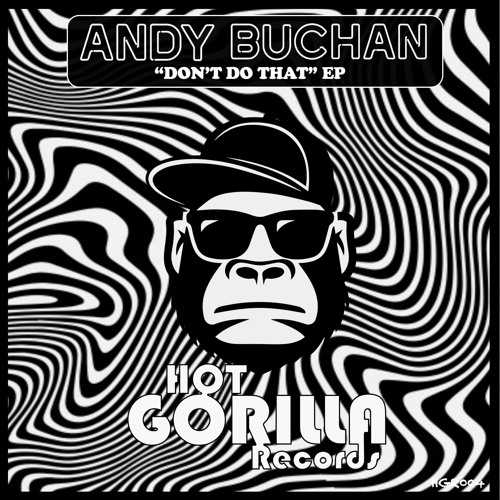 Andy Buchan - Don't Do That (J Cas Edit)