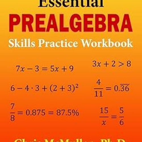 @% Essential Prealgebra Skills Practice Workbook PDF - KINDLE - eBook Essential Prealgebra Skil