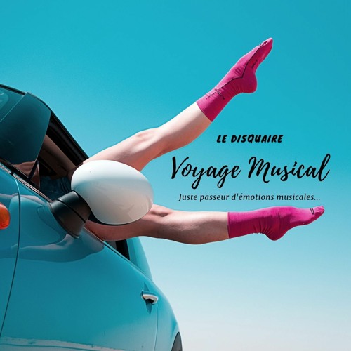 Stream VOYAGE MUSICAL 1 by LE DISQUAIRE  Listen online for free on SoundCloud