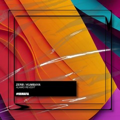Zerb - Kumbaya (ALAMO Re-Edit) [BUY=FREE DOWNLOAD]