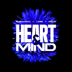 Alpharock, LEØN & MRYN - Heart & Mind