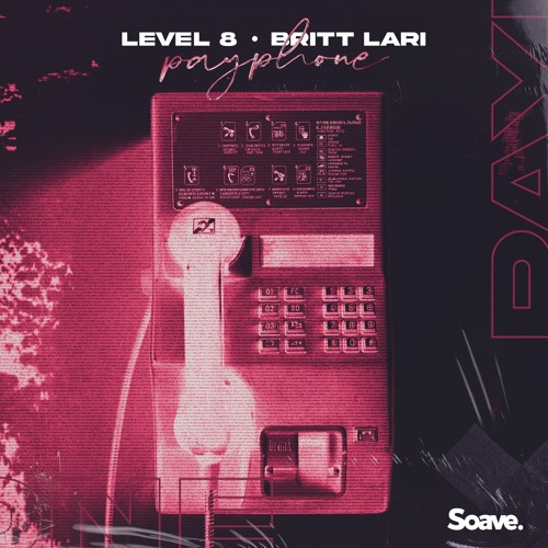 Level 8 & Britt Lari - Payphone