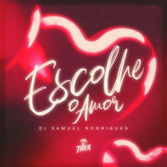 Escolhe o Amor