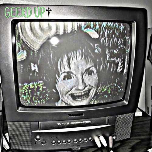 Geekd Up [Junglegud]