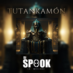 Dj Spook La Mascara - TUTANKAMON ( Extended )