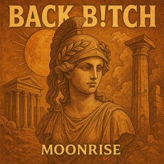 BACK B!TCH