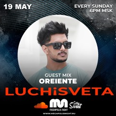 OREIENTE Guest Mix - LUCHiSVETA By Sistersweet