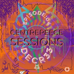 CENTREPEECE SESSIONS EP 04