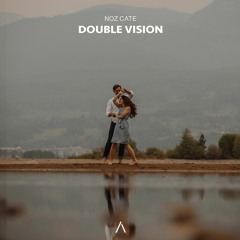 Noz Cate - Double Vision (Radio Mix)【ARWV Records】