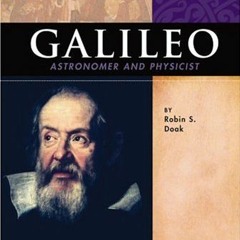 VIEW EBOOK 📭 Galileo: Astronomer and Physicist (Signature Lives: Scientific Revoluti