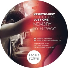 Kemeticjust Presents Just One - “Memory By Flyway” - COMING SOON!