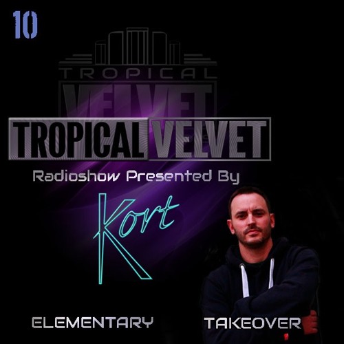 TROPICAL VELVET RADIO SHOW WITH ELEMENTARY SELECT FM VOL.4