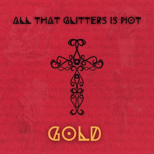 Stream Scavenger | Listen to All That Glitters Is Not Gold playlist