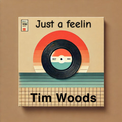 Just a feelin