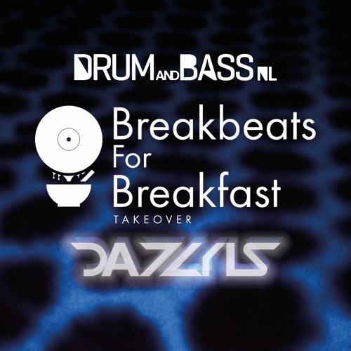 DrumandBassNL BfB takeover - Dazzyls