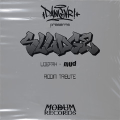 DANGVR! - SLUDGE (LOEFAH MUD TRIBUTE) [DIRECT DL]