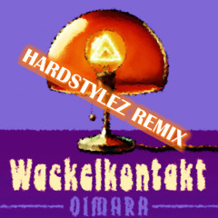 WACKELKONTAKT feat OIMARA HARDSTYLEZ REMIX