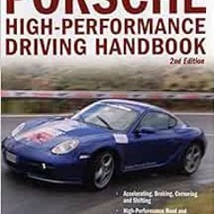 FREE EPUB 📤 Porsche High-Performance Driving Handbook by Vic Elford EPUB KINDLE PDF