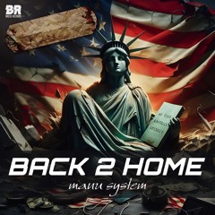 Manu System - Back 2 Home (Radio Edit)