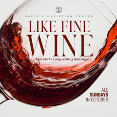 Like Fine Wine (Part 1)