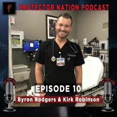 Kirk Robinson - An RN talks about COVID-19 (Protector Nation Podcast 🎙️) EP10