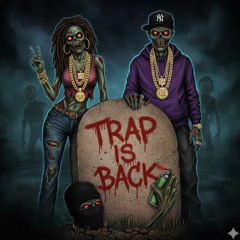 Trap is Back