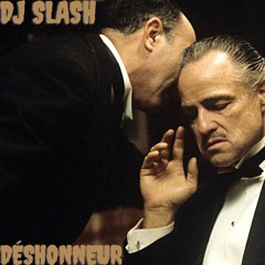Families of the Mafia Déshonneur Prod By DJ Slash