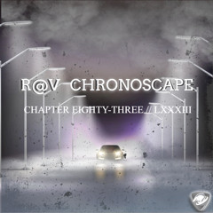 ChronoScape Chapter Eighty-Three LXXXIII