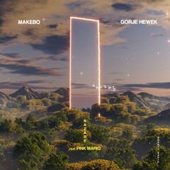 Makebo & Gorje Hewek - Na Zare (ft Pink Mario)