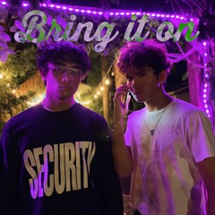 Bring it on - Dulos