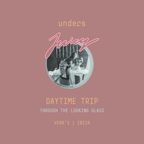 unders | vera | through the looking glass | 06.2024