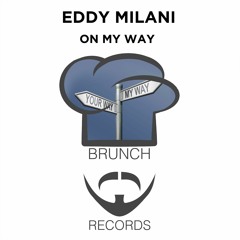 [BRL2402] Eddy Milani "On My Way" Deep House Mix Hold School 90