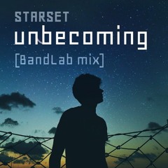 STARSET - Unbecoming (Bandlab Cover V2)