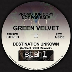Green Velvet - Destination Unknown (RobertStahl Rework)