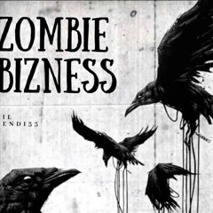 Zombie Bizness - (Official Audio)