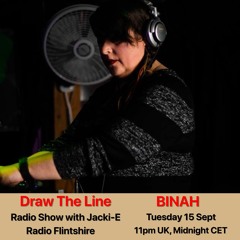 #118 Draw The Line Radio Show 15-09-2020 with guest mix 2nd hour by Binah