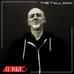 ELVIAJE podcast 165 - THE TALLMAN
