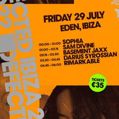 SOPHIA Live @ Defected Ibiza Eden 29th July 2022