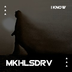 MKHLSDRV — I know