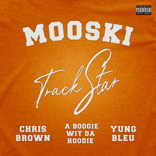 Related tracks: Mooski, Chris Brown, A Boogie wit da Hoodie - Track Star (feat. Yung Bleu)