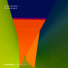 Oberheimer - Submerged EP