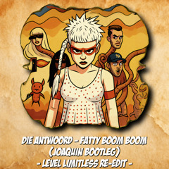 Die Antwoord - Fatty Boom Boom (Joaquin Bootleg) [Level Limitless Edit]